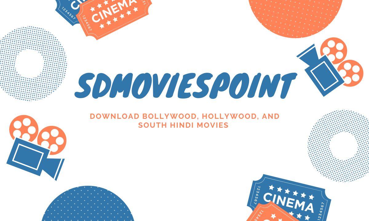 Sdmoviespoint – Download Bollywood,  Hollywood, and South Hindi movies – facts