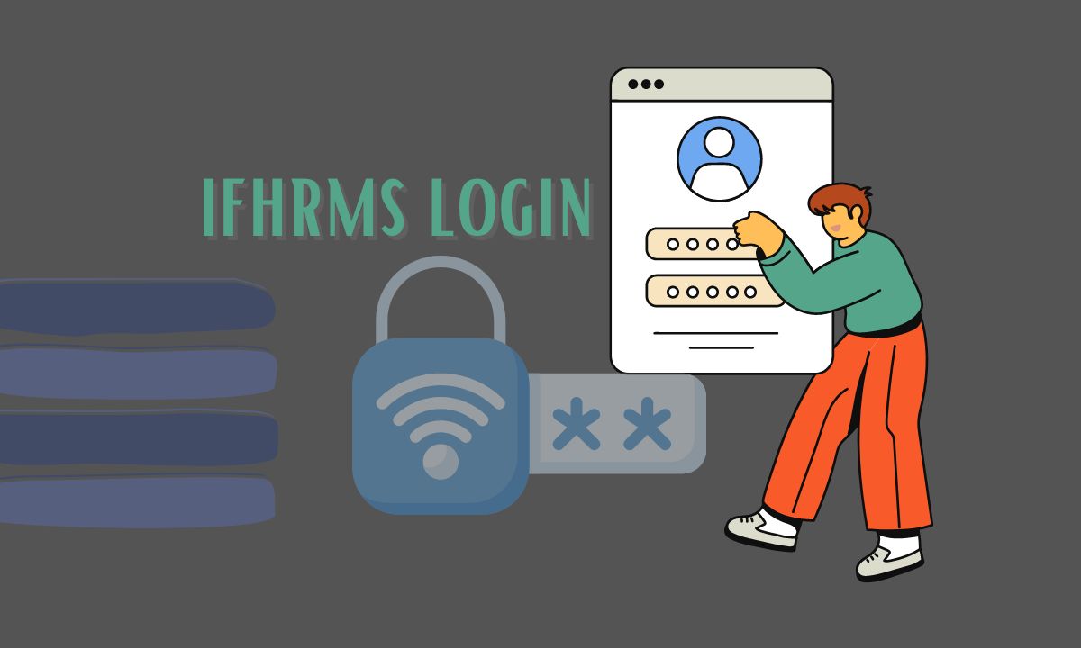 IFHRMS Login And Pay slip Full Guide: