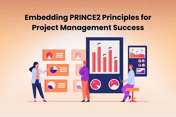 Embedding PRINCE2 Principles for Project Management Success